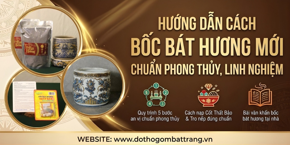 Hướng dẫn cách bốc bát hương mới
