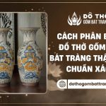 Phân biệt đồ thờ Bát Tràng thật giả