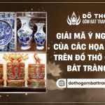 Ý nghĩa họa tiết trên đồ thờ Bát Tràng
